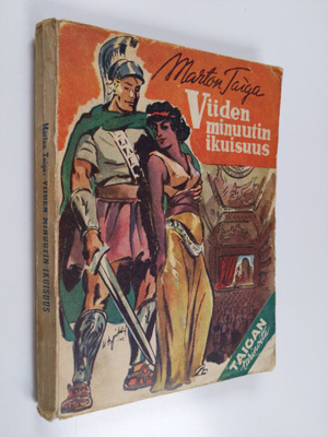 Marton Taiga : Viiden minuutin ikuisuus : tarina aikasiir...