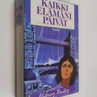 Hilary Bailey : Kaikki elämäni päivät - pikkukuva 1