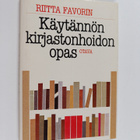 Riitta Favorin : Käytännön kirjastonhoidon opas - pikkukuva 1