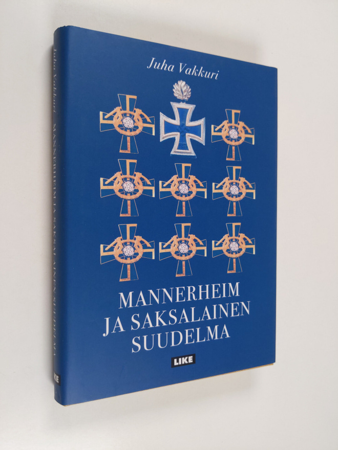 Juha Vakkuri : Mannerheim ja saksalainen suudelma : romaani