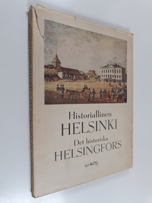 Gunnar Mårtenson : Historiallinen Helsinki - Det historis...