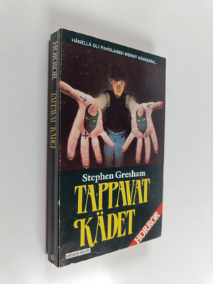 Stephen Gresham : Tappavat kädet