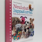 Sue Stratford : Neulotut luppakorvat - Koko pesue hauskoj... - pikkukuva 1