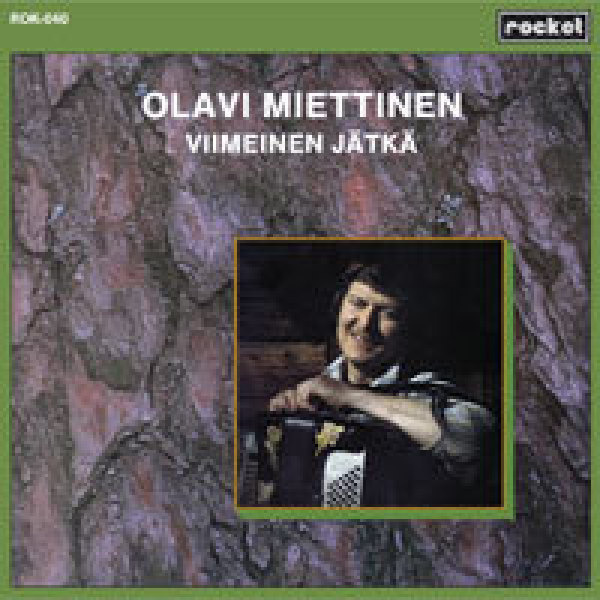Olavi Miettinen: Viimeinen jätkä (CD)