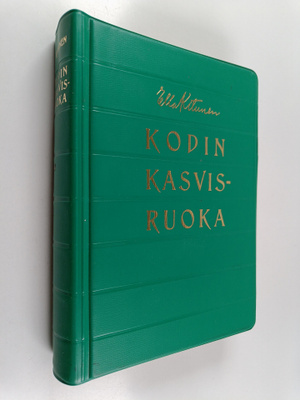 Ella Kitunen : Kodin kasvisruoka maito-kasvisjärjestelmän...
