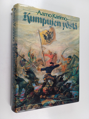 Aarno Karimo : Kumpujen yöstä : suomalaisia vaiheita, tek...