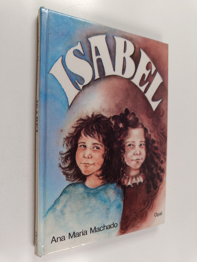 Ana Maria Machado : Isabel