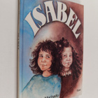 Ana Maria Machado : Isabel - pikkukuva 1