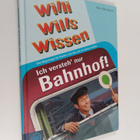Nils Kahlefendt : Ich versteh' nur Bahnhof! : Willi wills... - pikkukuva 1
