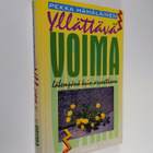 Pekka Hämäläinen : Yllättävä voima - lähempänä kuin arvaa... - pikkukuva 1