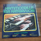 ESA KATAJAVUORI - HAMMONDILLA Kärki, Lehtinen, Goodman ym LP - pikkukuva 1