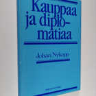 Johan Nykopp : Kauppaa ja diplomatiaa - pikkukuva 1