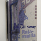 Brian McGilloway : Rajamailla - pikkukuva 1