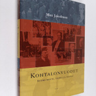 Max Jakobson : Kohtalonvuodet : Suomi nousi, taipui ja se... - pikkukuva 1
