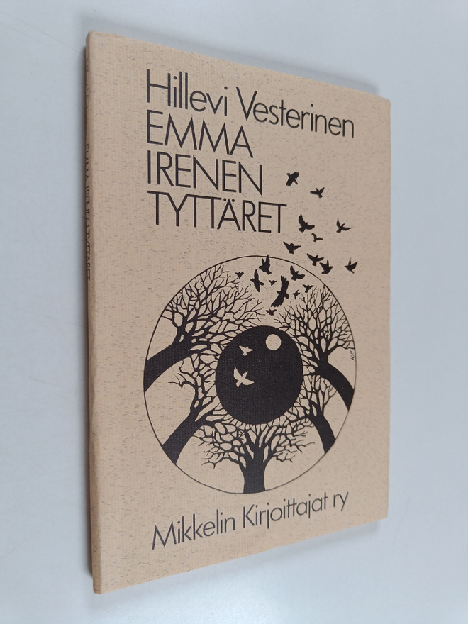 Hillevi Vesterinen : Emma Irenen tyttäret