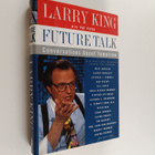 Larry King ym. : Future Talk - Conversations About Tomorr... - pikkukuva 1