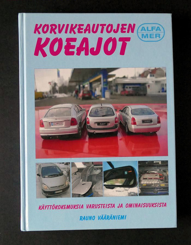 Korvikeautojen koeajot; Rauno Vääräniemi