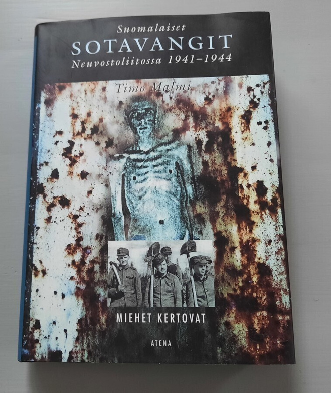 Suomalaiset sotavangit neuvostoliitossa 1941-1944 Timo Malmi