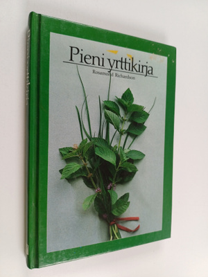 Rosamond Richardson : Pieni yrttikirja