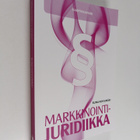 Elina Koivumäki : Markkinointijuridiikka - pikkukuva 1