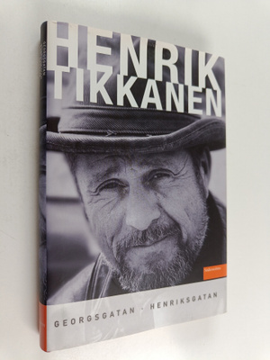Henrik Tikkanen : Georgsgatan ; Henriksgatan