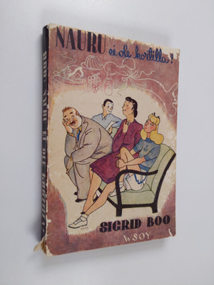 Sigrid Boo : Nauru ei ole kortilla