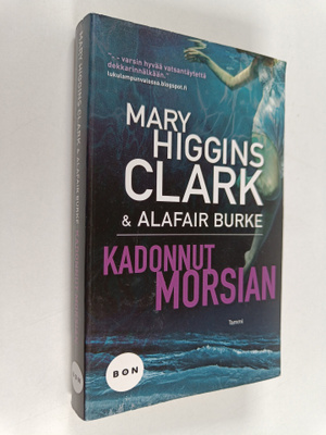 Mary Higgins Clark ym. : Kadonnut morsian