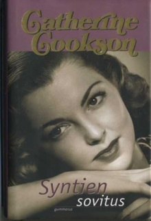 Catherine Cookson - Syntien sovitus
