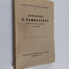 Juhlakirja V. Tarkiaisen täyttäessä 60 vuotta 18. IV. 193... - pikkukuva 1