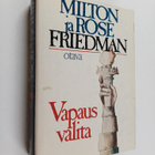 Milton Friedman : Vapaus valita - pikkukuva 1