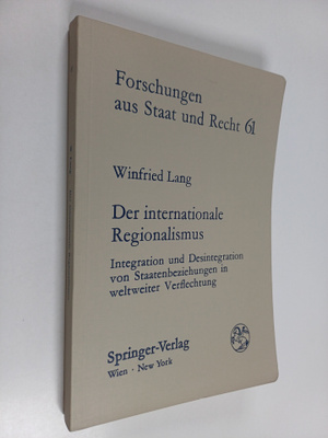 Winfried Lang : Der internationale Regionalismus - Integr...