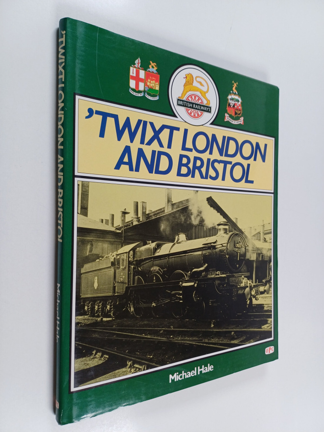 Michael Hale : 'Twixt London and Bristol