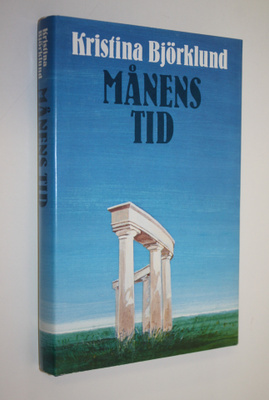Kristina Björklund : Månens tid