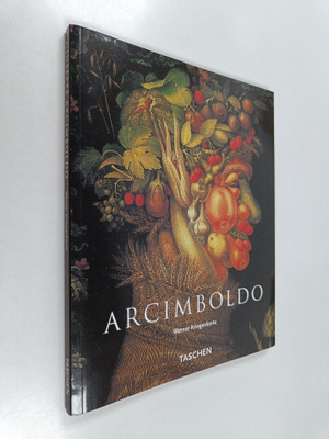 Werner Kriegeskorte : Giuseppe Arcimboldo : 1527-1593 - A...
