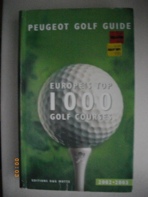 Europe´s 1000 Golf Courses 2003-2003 (6.5)
