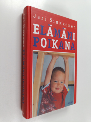 Jari Sinkkonen : Elämäni poikana