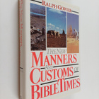Ralph Gower : The New Manners and Customs of Bible Times - pikkukuva 1
