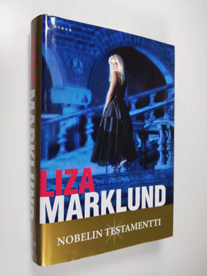 Liza Marklund : Nobelin testamentti