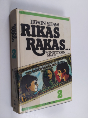 Irwin Shaw : Rikas, rakas... 2