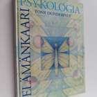 Tony Dunderfelt : Elämänkaaripsykologia : lapsen kasvusta... - pikkukuva 1