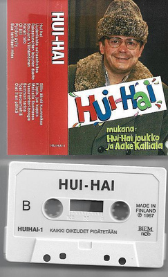 Hui-Hai joukko ja Aake Kalliala – Hui-Hai C-kasetti 1986