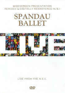 SPANDAU BALLET: LIVE FROM THE N.E.C. DVD