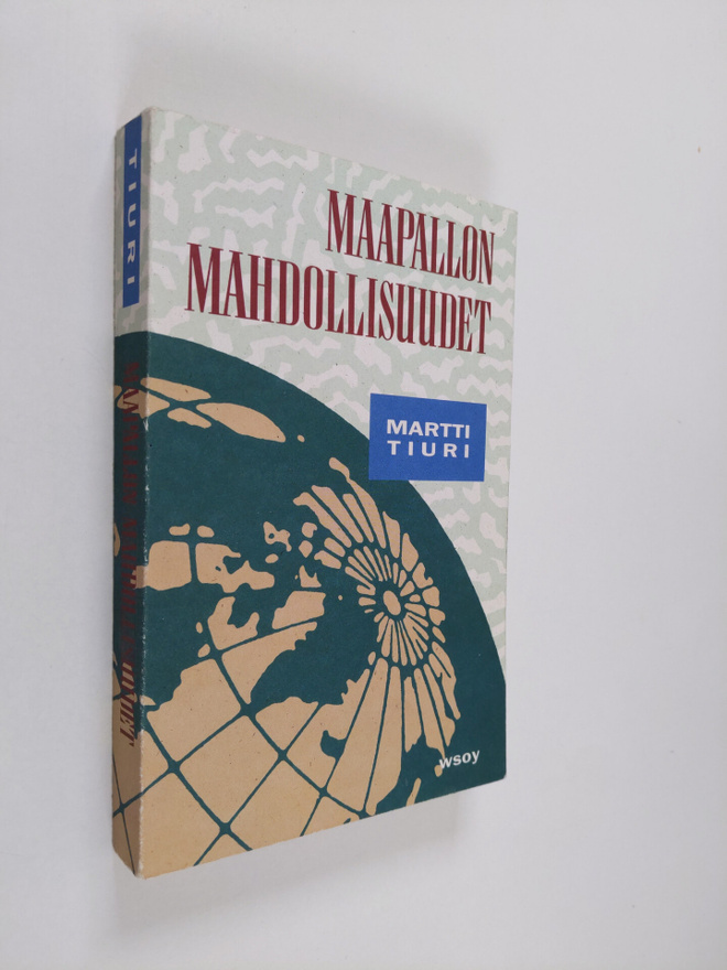 Martti Tiuri : Maapallon mahdollisuudet