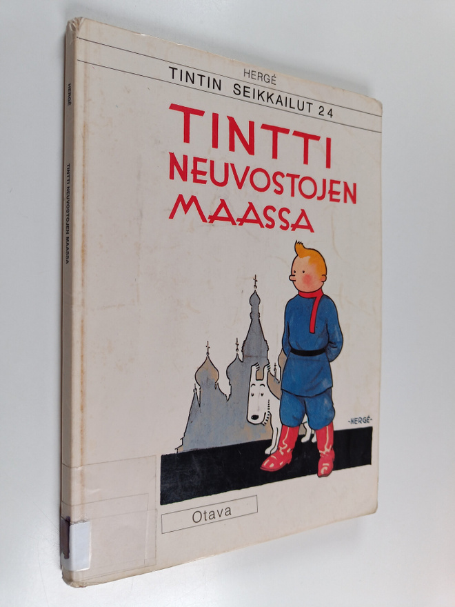 Herge : Tintti Neuvostojen maassa