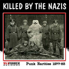 Various --Killed By The Nazis - Punk Rarities 1977-83 kbd #3 - pikkukuva 1