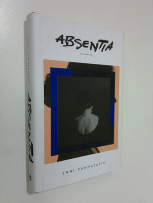Enni Vanhatapio : Absentia