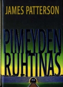 James Patterson - Pimeyden ruhtinas