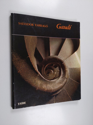 Salvador Tarrago : Gaudi