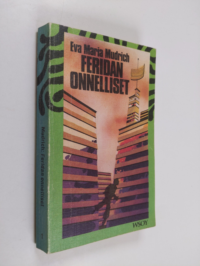 Eva Maria Mudrich : Feridan onnelliset
