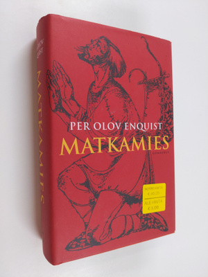Per Olov Enquist : Matkamies